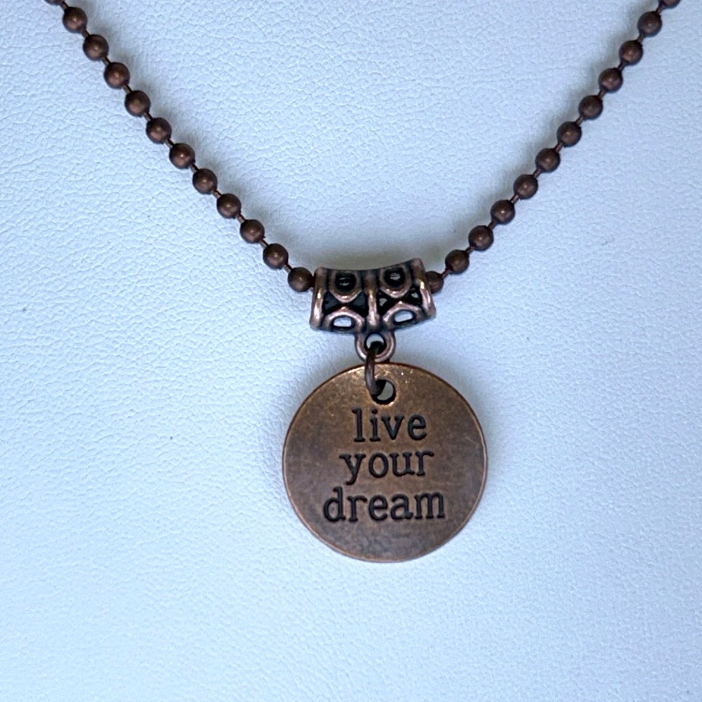Handmade Inspirational “live your dream” Solid Copper Necklace Modern Bohemian